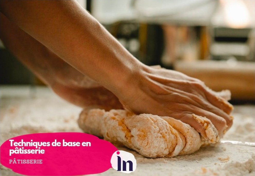 Techniques de base en pâtisserie